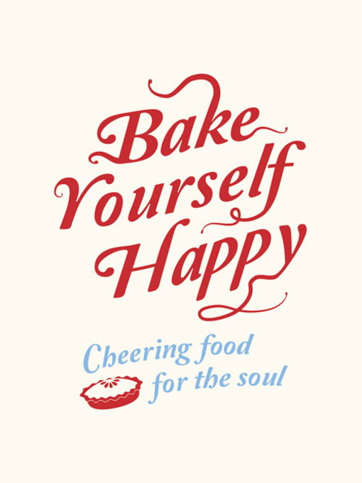 Title details for Bake Yourself Happy by Summersdale - Available